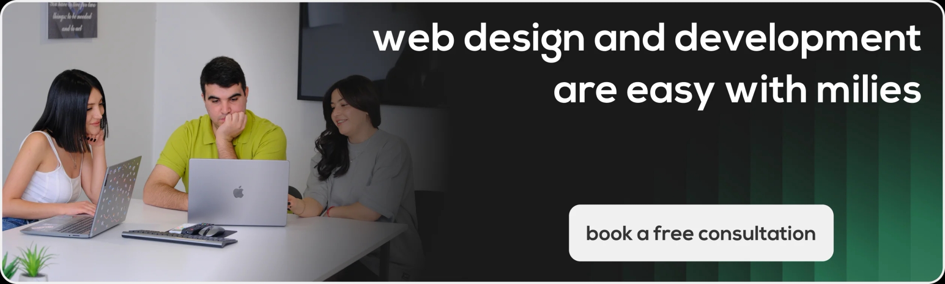 Web design and development are easy with Milies